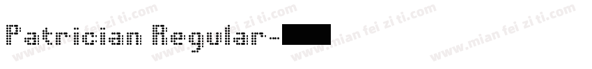Patrician Regular字体转换